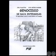 GENOCIDIO DE BAJA INTENSIDAD - Tapa: JOEL FILRTIGA - Ao 2006